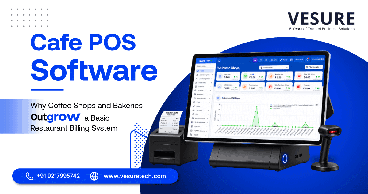 Cafe POS Software: Why Coffee Shops and Bakeries Outgrow a Basic Restaurant Billing System